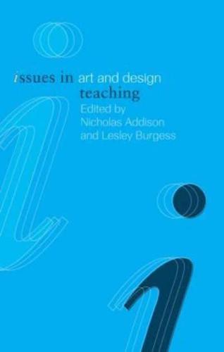 Issues in Art and Design Teaching