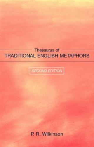 Thesaurus of Traditional English Metaphor