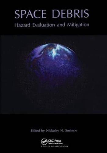 Space Debris: Hazard Evaluation and Debris
