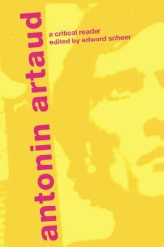 Antonin Artaud : A Critical Reader