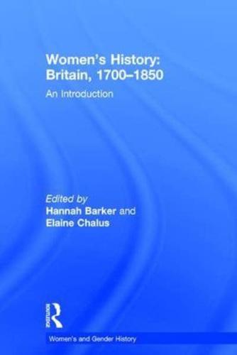 Women's History, Britain 1700-1850 : An Introduction