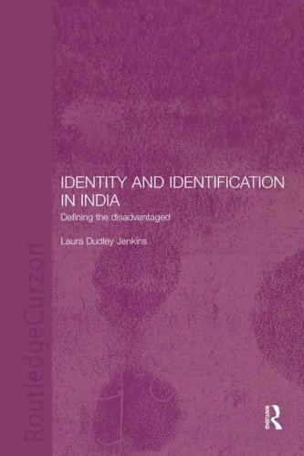 Identity and Identification in India : Defining the Disadvantaged