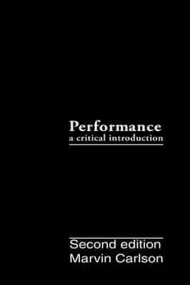 Performance: A Critical Introduction