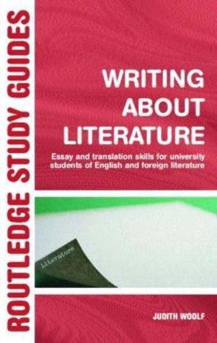 Writing About Literature : Essay and Translation Skills for University Students of English and Foreign Literature