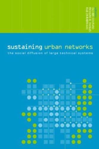 Sustaining Urban Networks