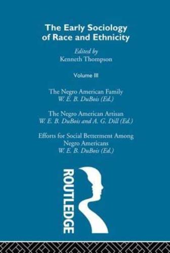 The Early Sociology of Race & Ethnicity Vol 3