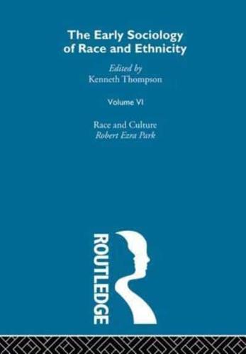 The Early Sociology of Race & Ethnicity Vol 6