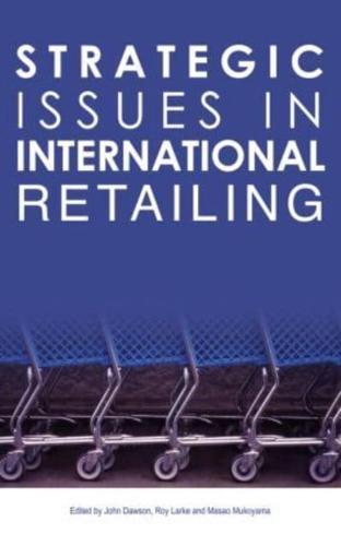 Strategic Issues in International Retailing