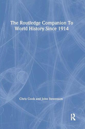 The Routledge Companion to World History Since 1914