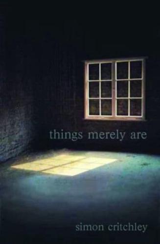 Things Merely Are : Philosophy in the Poetry of Wallace Stevens