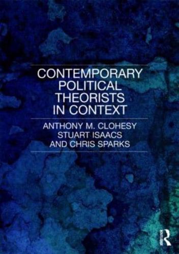 Contemporary Political Theorists in Context