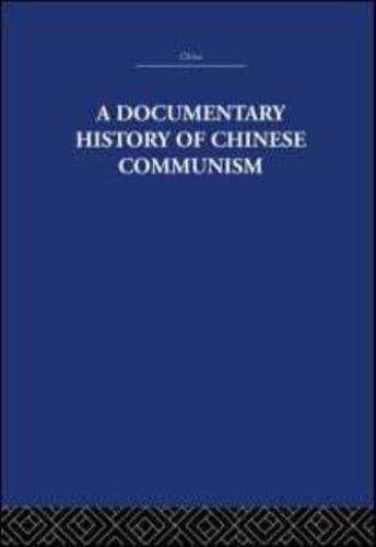 A Documentary History of Chinese Communism