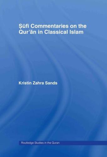 Sufi Commentaries on the Qur'an in Classical Islam