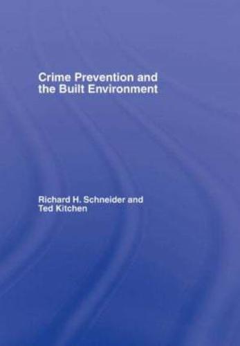 Crime Prevention and the Built Environment