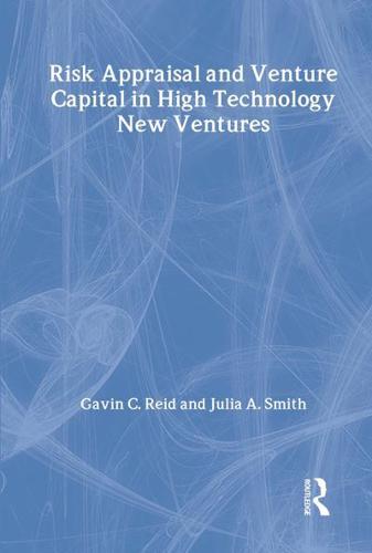Risk Appraisal and Venture Capital in High Technology