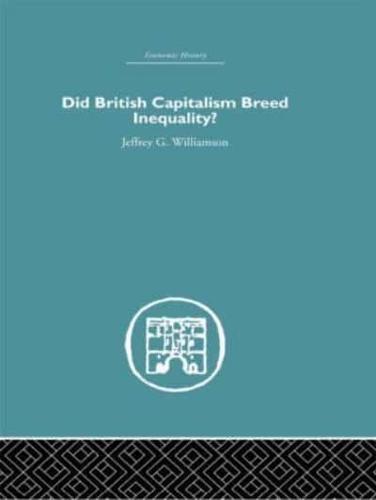 Did British Capitalism Breed Inequality?