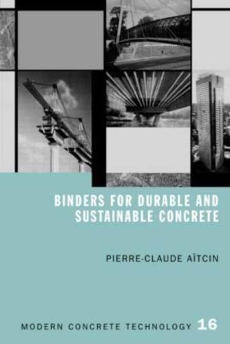 Binders for Durable and Sustainable Concrete