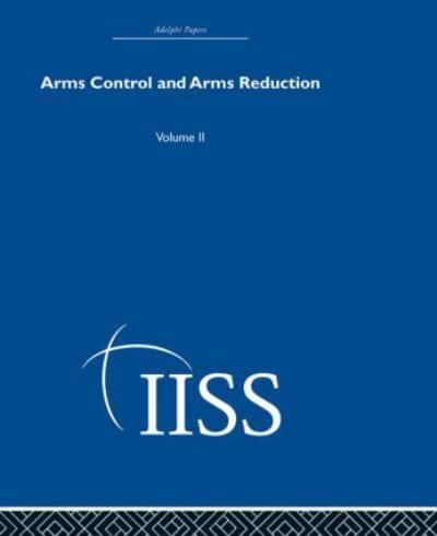 Arms Control and Aams Reduction. Vol. 2