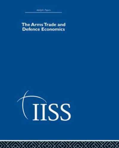 The Arms Trade and Defence Economics