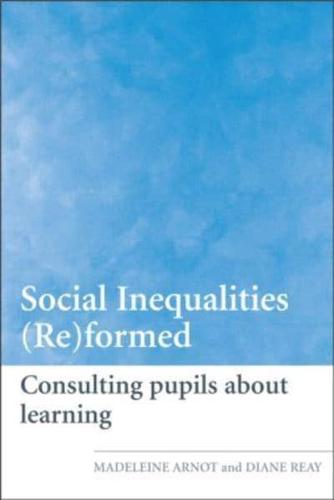 Social Inequalities (Re)formed