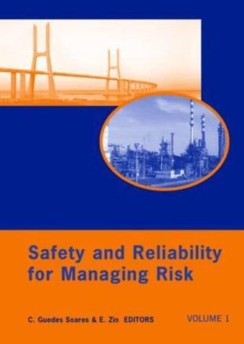 Safety and Reliability for Managing Risk