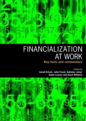 Financialization at Work