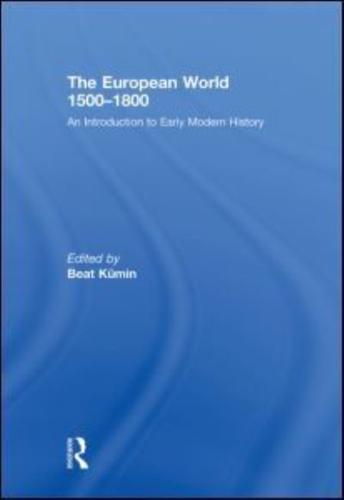The European World, 1500-1800