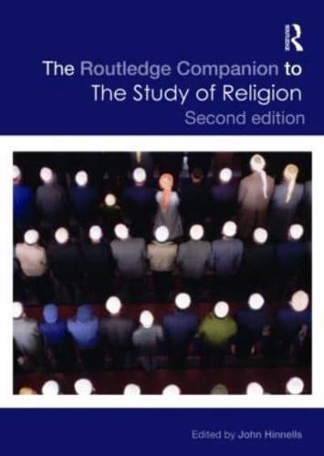 The Routledge Companion to the Study of Religion