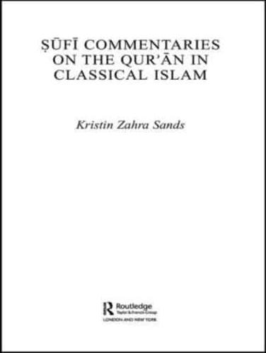 Sufi Commentaries on the Qur'an in Classical Islam