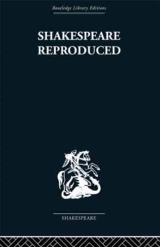 Shakespeare Reproduced : The text in history and ideology