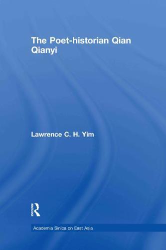 The Poet-Historian Qian Qianyi