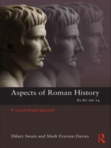 Aspects of Roman History 82 BC-AD 14