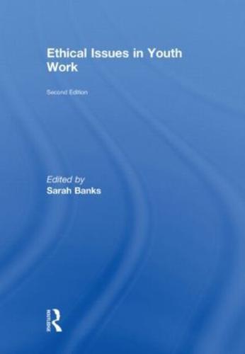 Ethical Issues in Youth Work