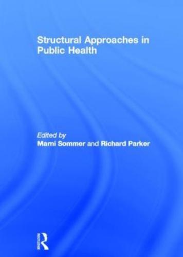Structural Approaches in Public Health