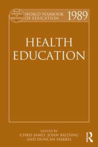 World Yearbook of Education 1989: Health Education
