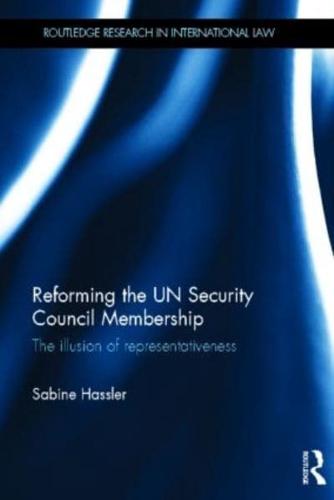 Reforming the UN Security Council Membership