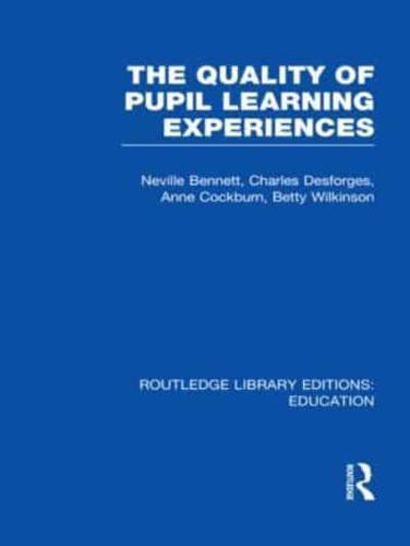 Quality of Pupil Learning Experiences. Vol. 1