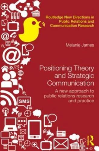Positioning Theory and Strategic Communications