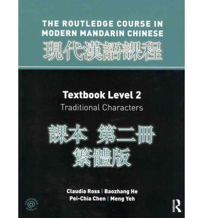 Routledge Course in Modern Mandarin Level 2 Traditional Bundle
