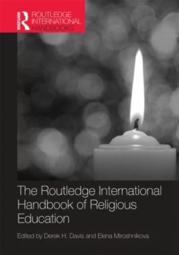 The Routledge International Handbook of Religious Education