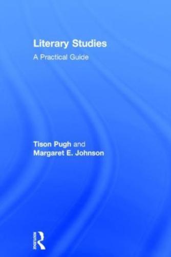 Literary Studies: A Practical Guide