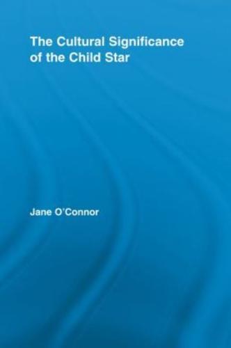 The Cultural Significance of the Child Star