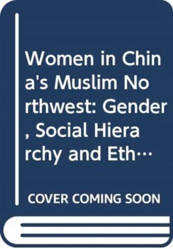 Women in China's Muslim Northwest