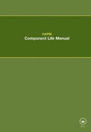 HAPM Component Life Manual