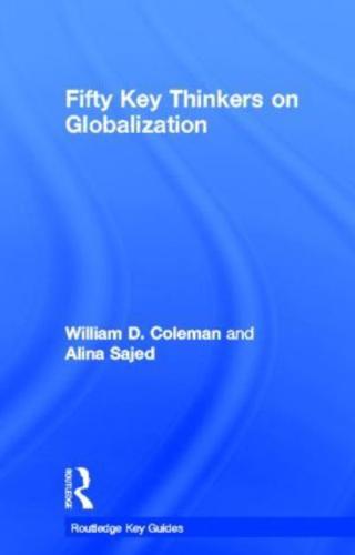 Fifty Key Thinkers on Globalization