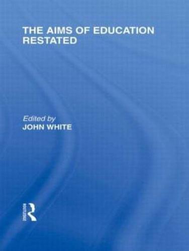 The Aims of Education Restated