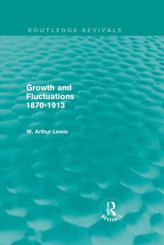 Growth and Fluctuations, 1870-1913