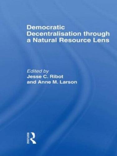 Democratic Decentralisation Through a Natural Resource Lens