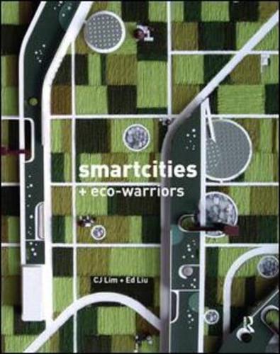 Smart-Cities and Eco-Warriors