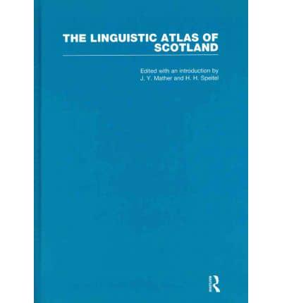 The Linguistic Atlas of Scotland. Scots Section